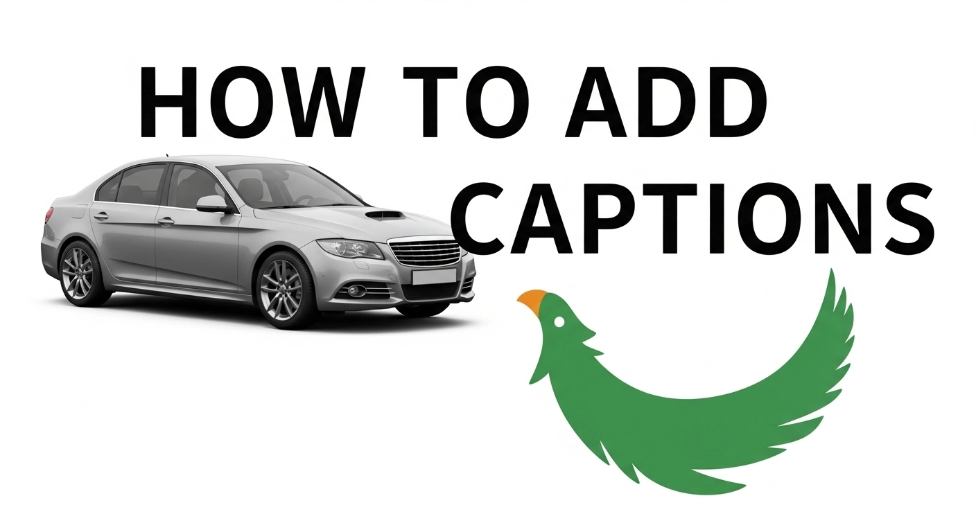 How to Add Captions