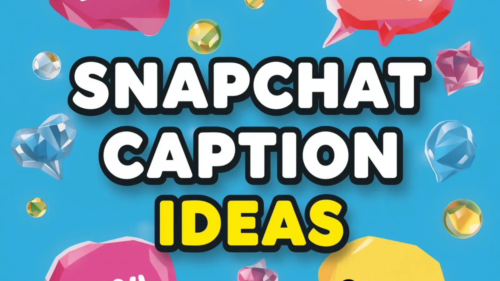 Snapchat Caption Ideas